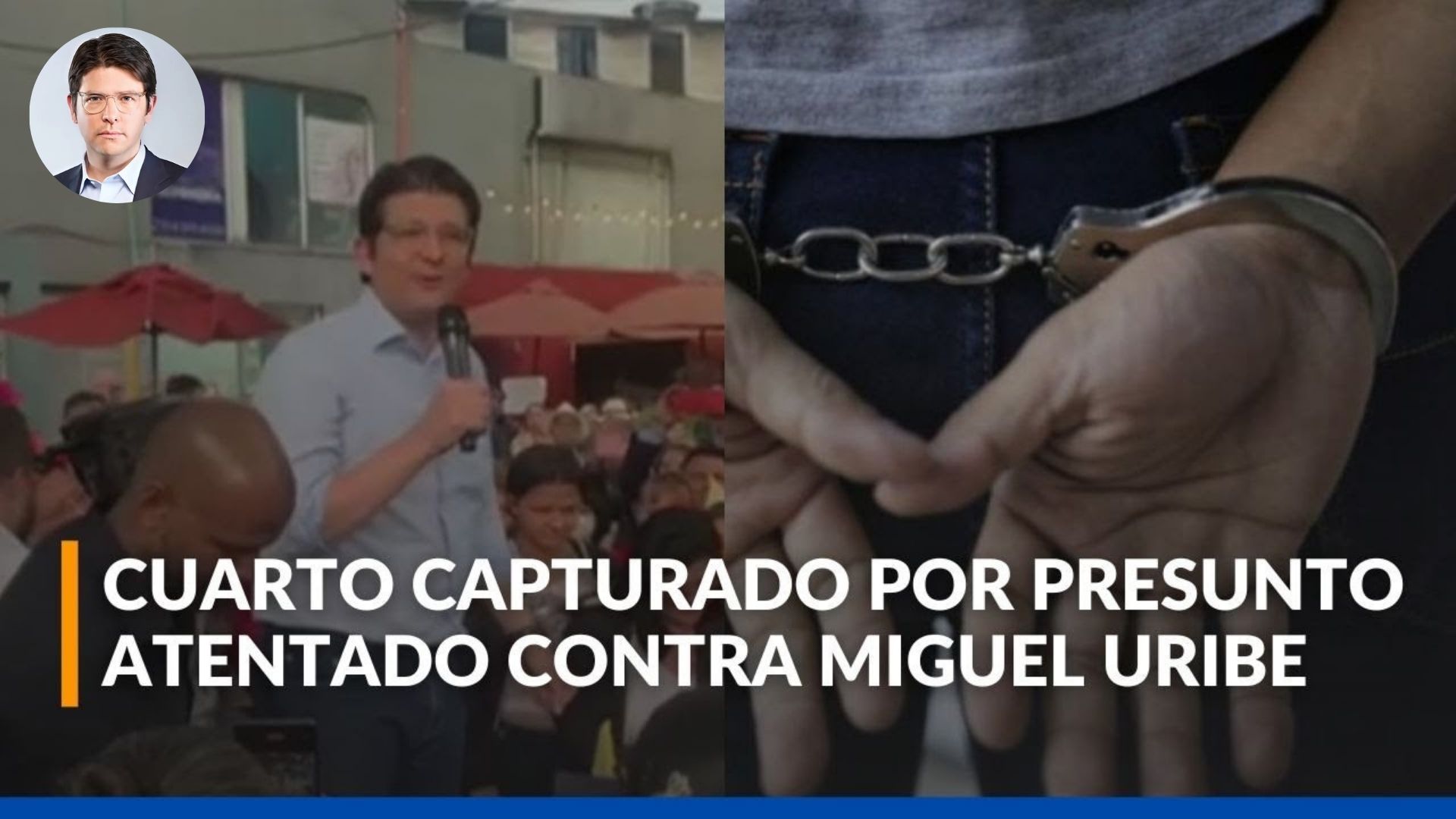 Cuarta persona que supuestamente participó en el atentado contra Miguel Uribe será presentada ante el juez.