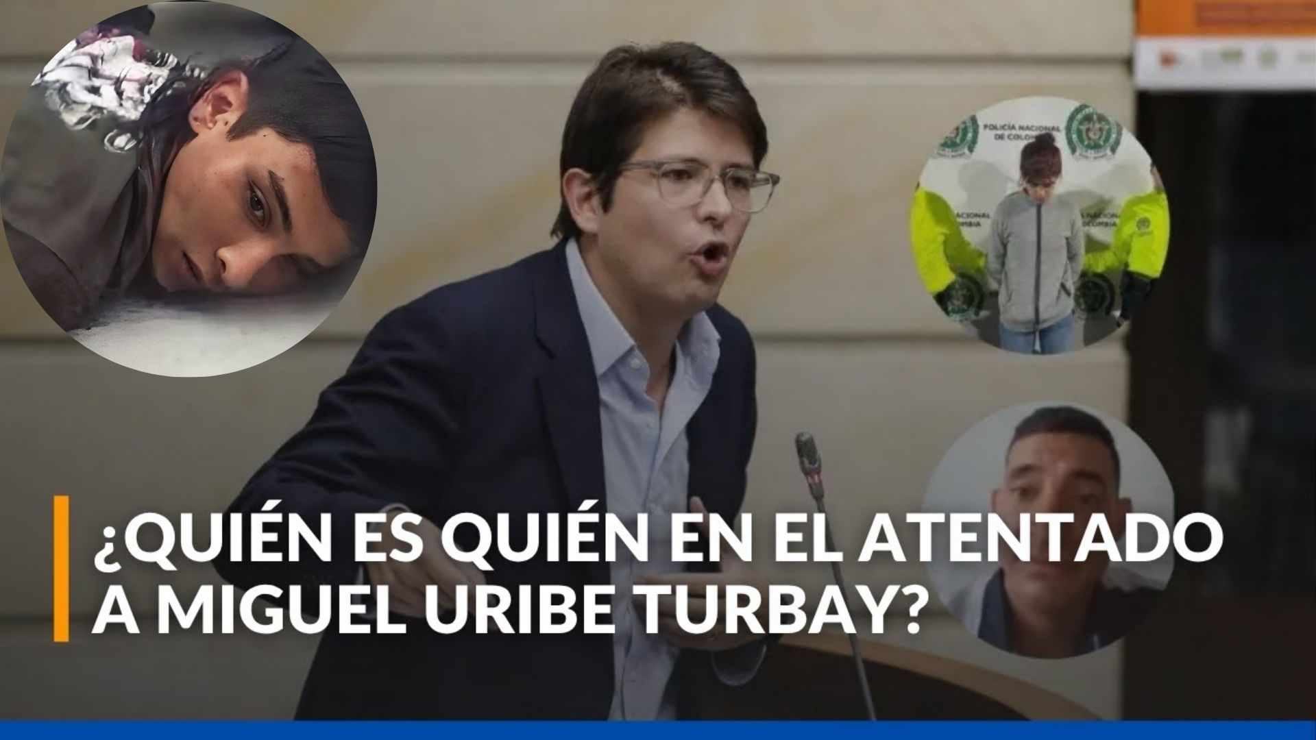 Estas son las personas involucradas en el atentado contra Miguel Uribe: así avanzan las investigaciones.