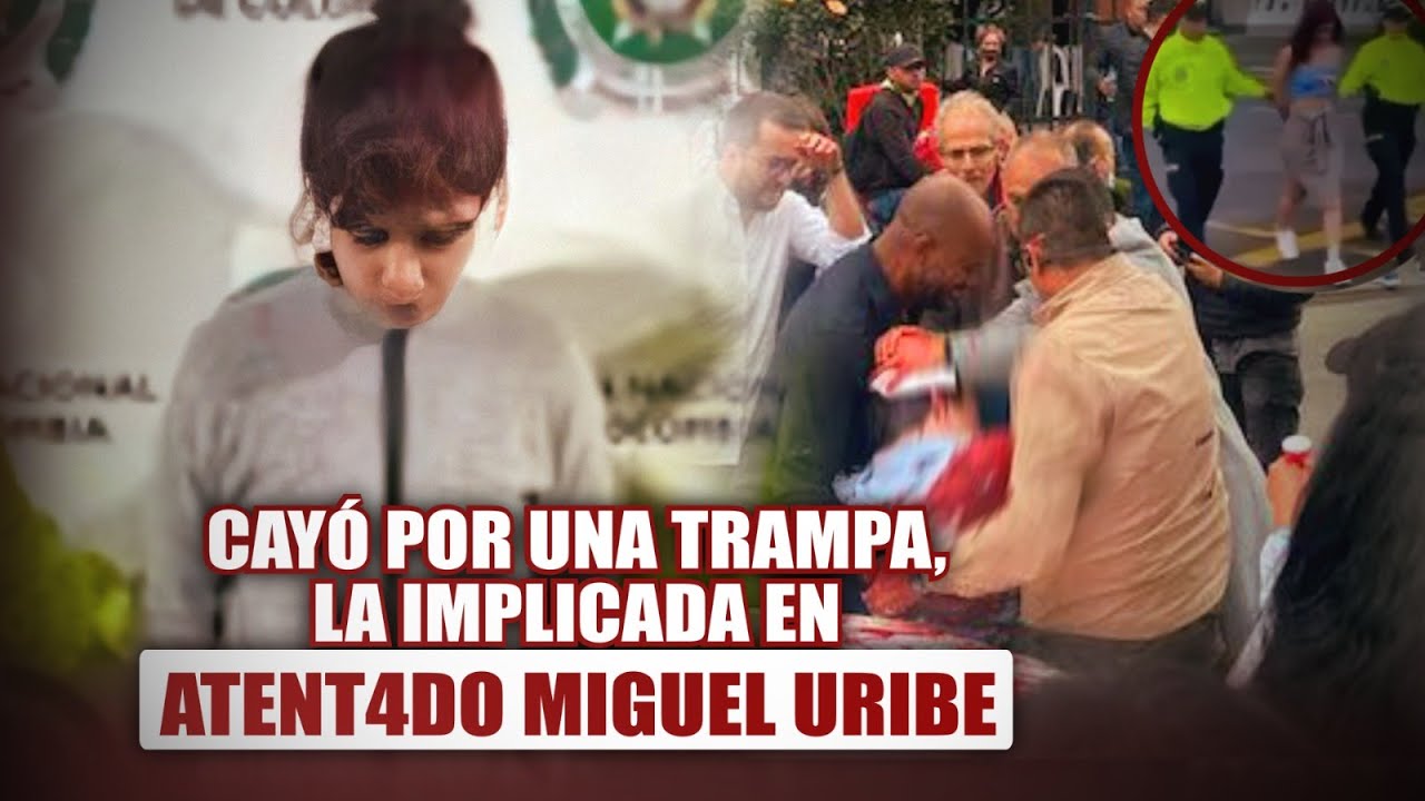 “Katerine Andrea: habría recibido 100 millones por atentado contra Miguel Uribe” ¿Era guerrillera?