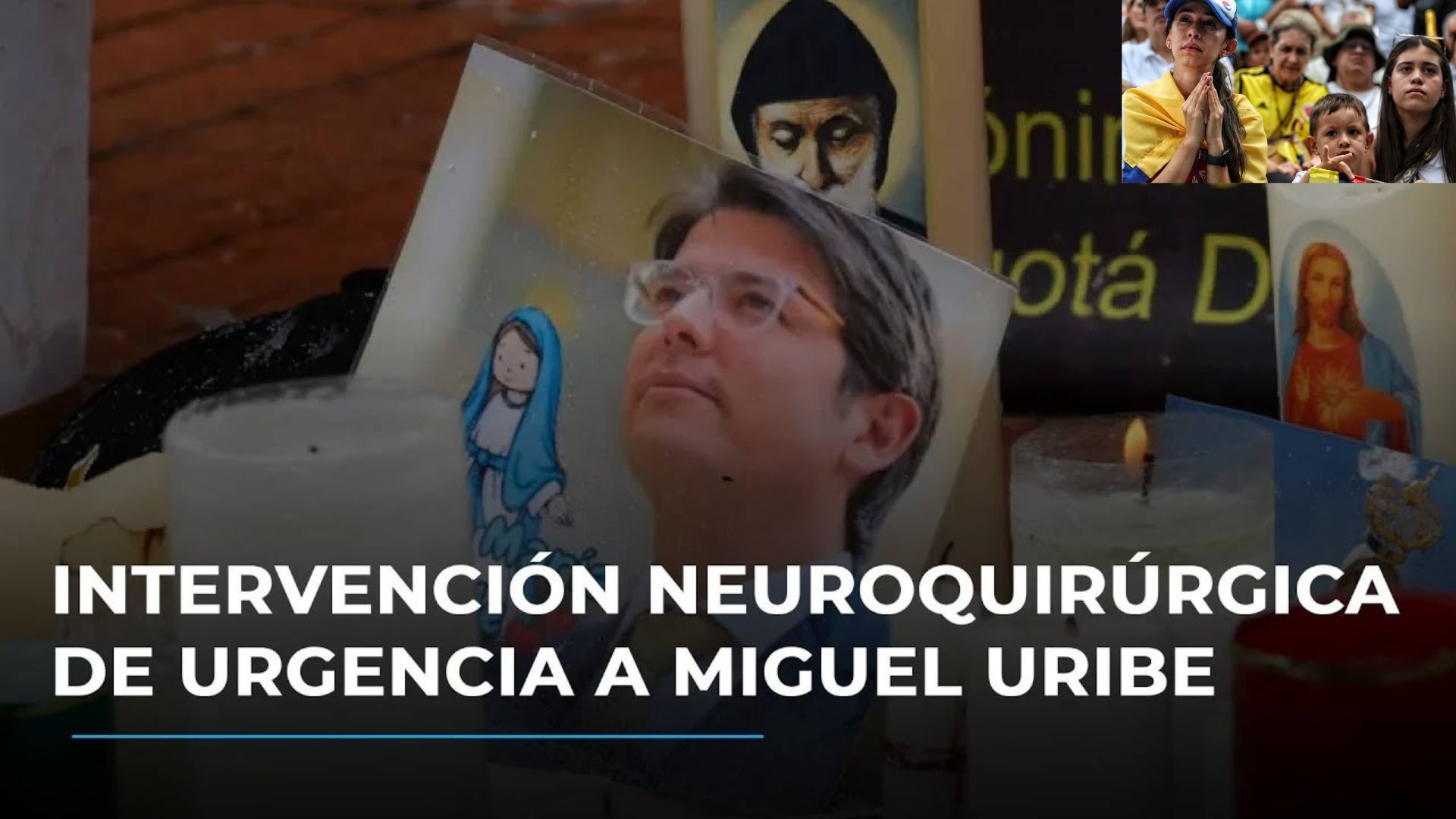 La familia de Miguel Uribe Turbay se pronuncia tras enterarse de que ha sido operado de urgencia.