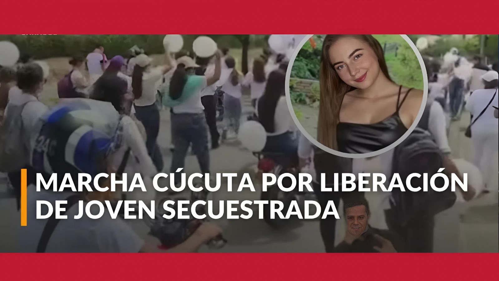 Marchan en Cúcuta por Yuliana, una joven de 20 años secuestrada: su familia clama por su vida.