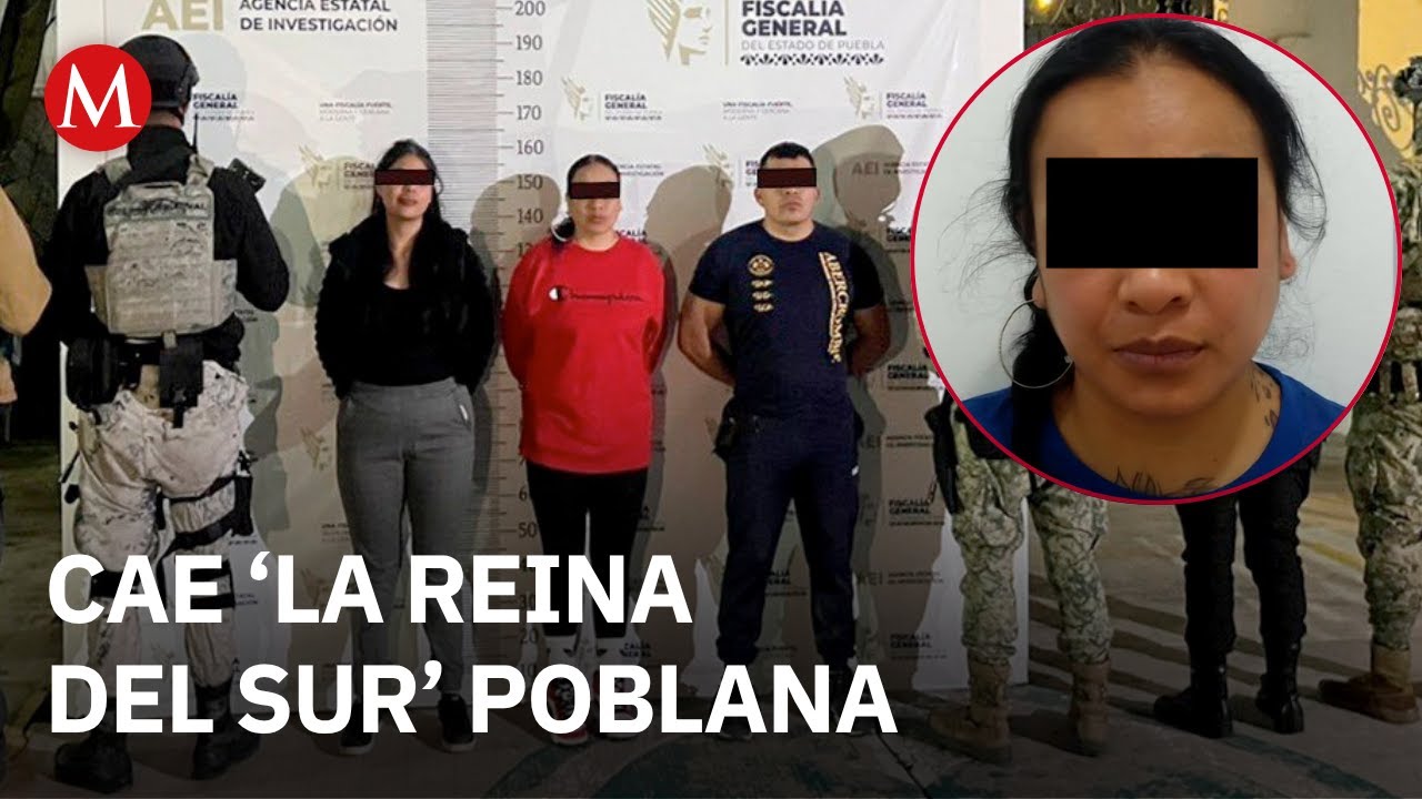 Capturan a ‘La Otra Reina del Sur’ en Puebla, vinculada al CJNG.